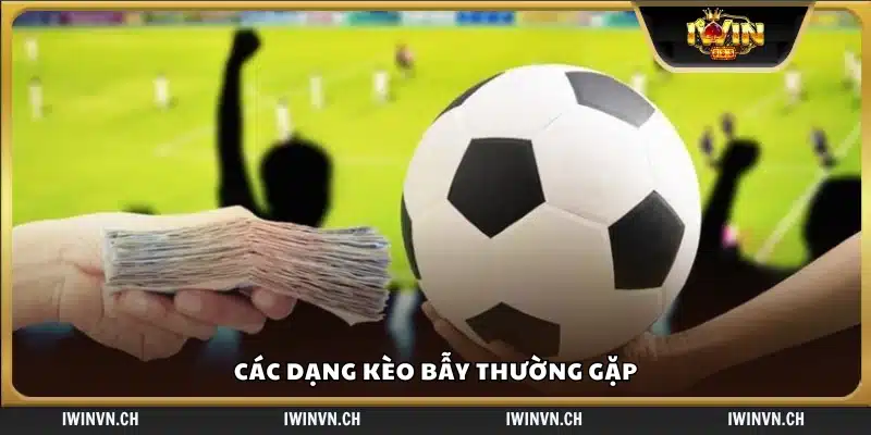 Những loại kèo bẫy phổ biến trong cá cược thể thao
